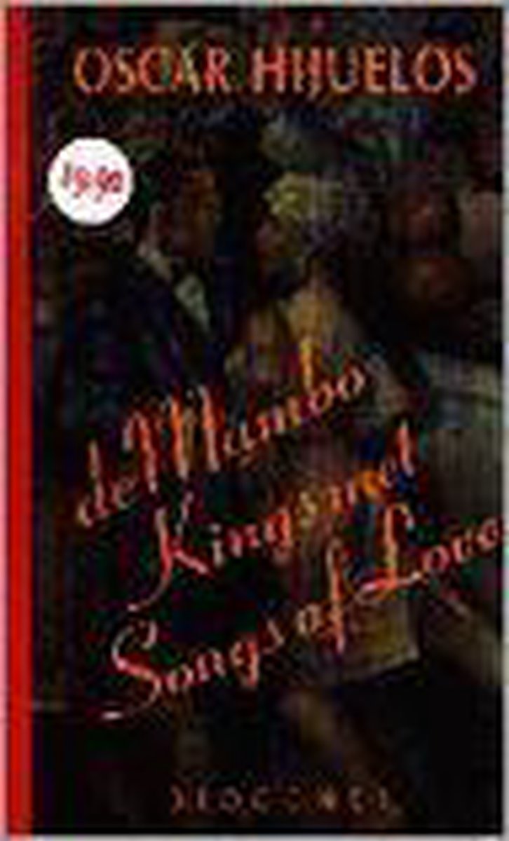 De Mambo Kings met Songs of Love - O. Hijuelos