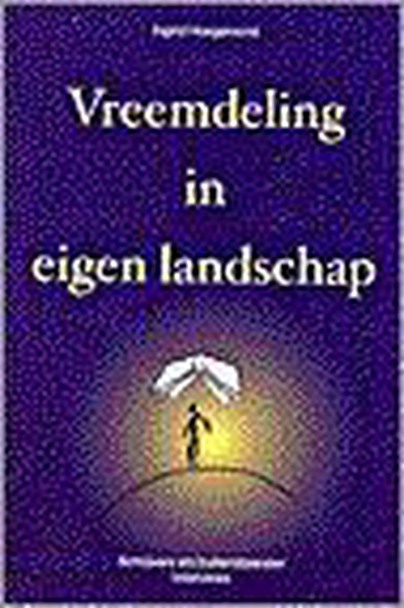 Vreemdeling In Eigen Land