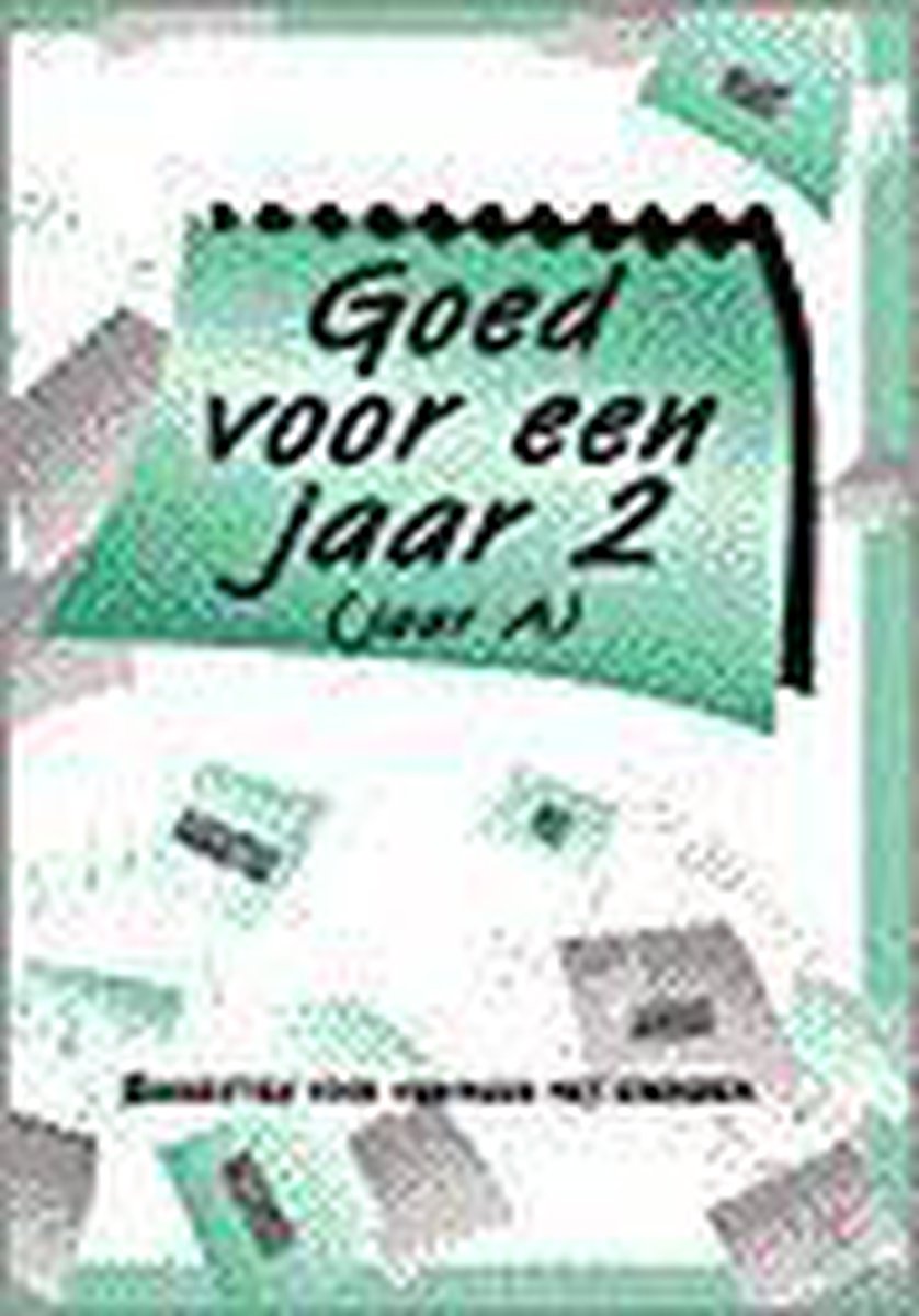 Goed Voor Een Jaar 2 A-Jaar