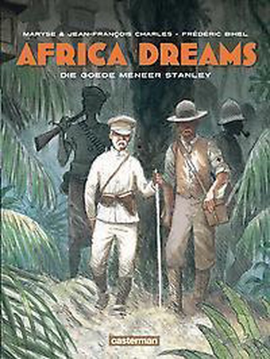 Die goede meneer Stanley / Africa Dreams / 3