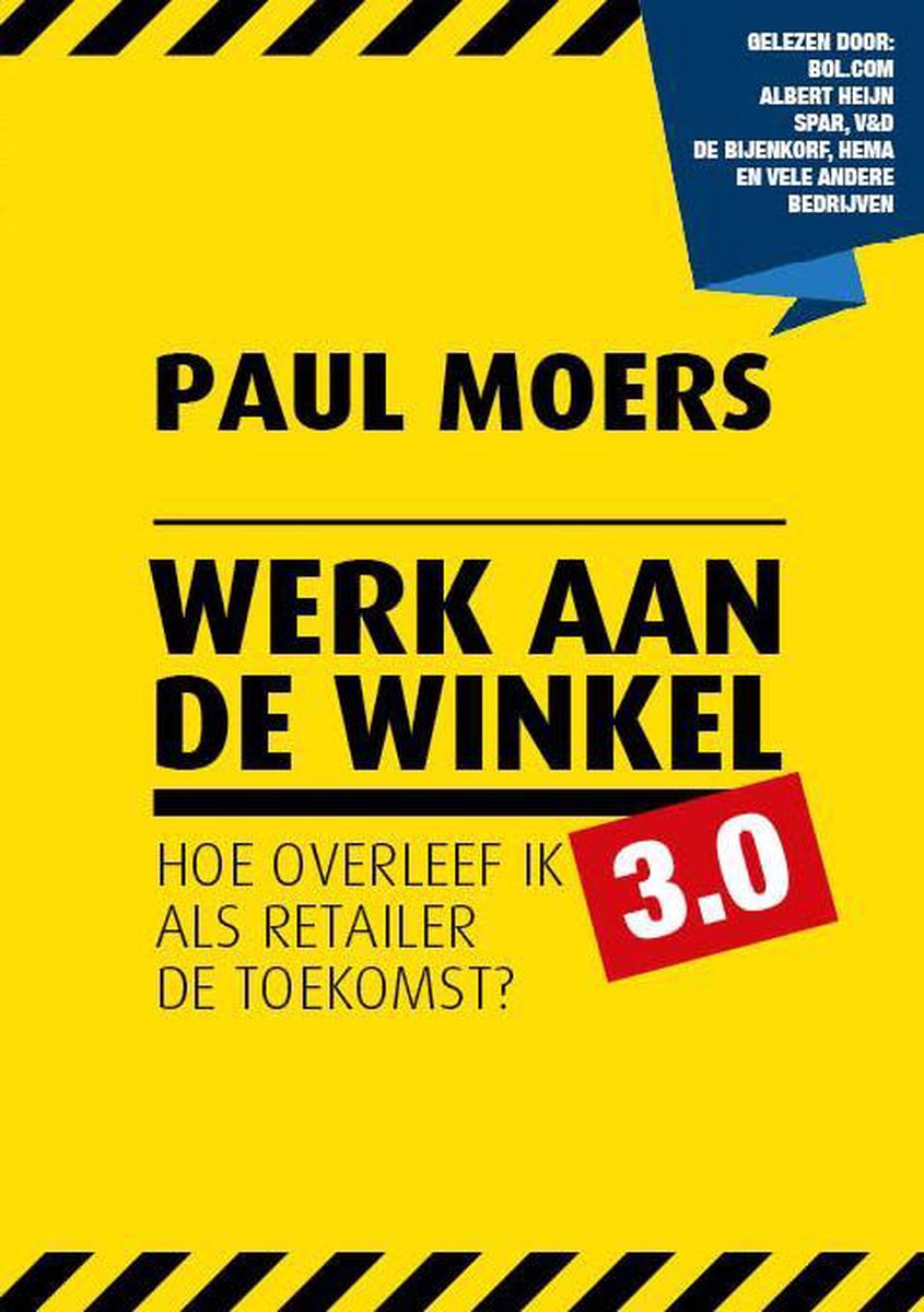 Werk aan de winkel 3.0 / Retaildenkers