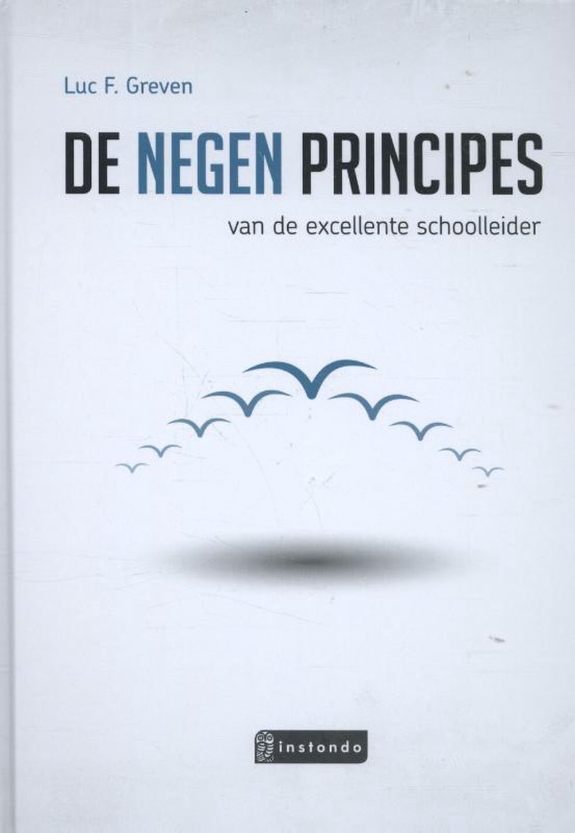 De 9 principes van de excellente schoolleider / TIBtools