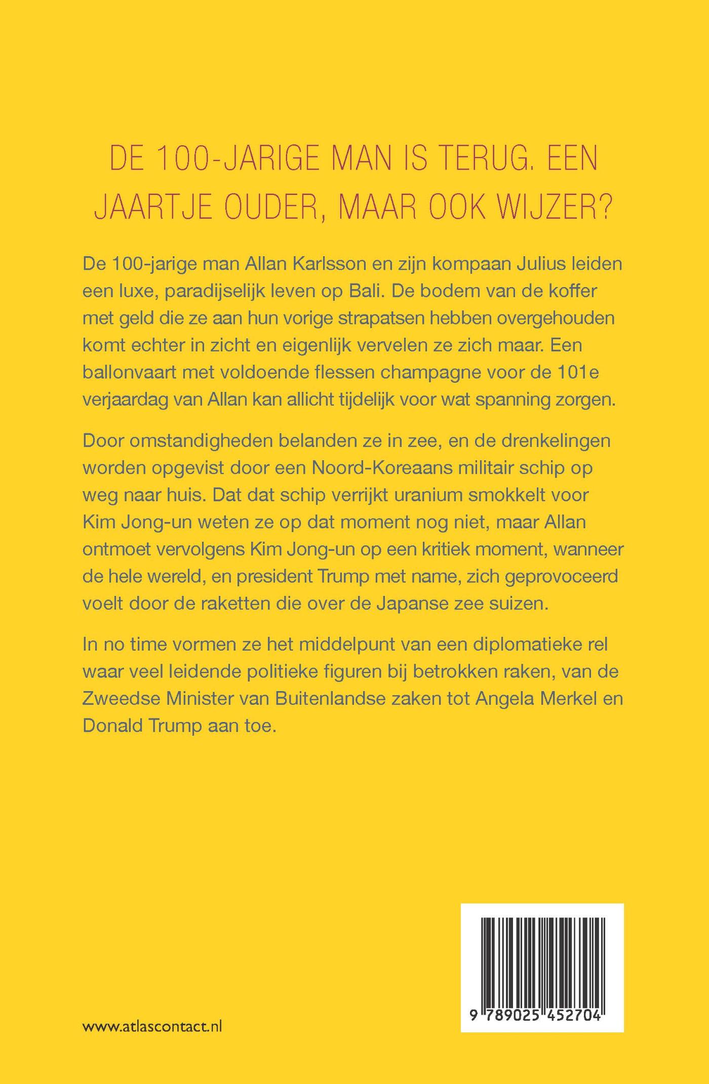 De 100-jarige man die terugkwam om de wereld te redden. achterkant