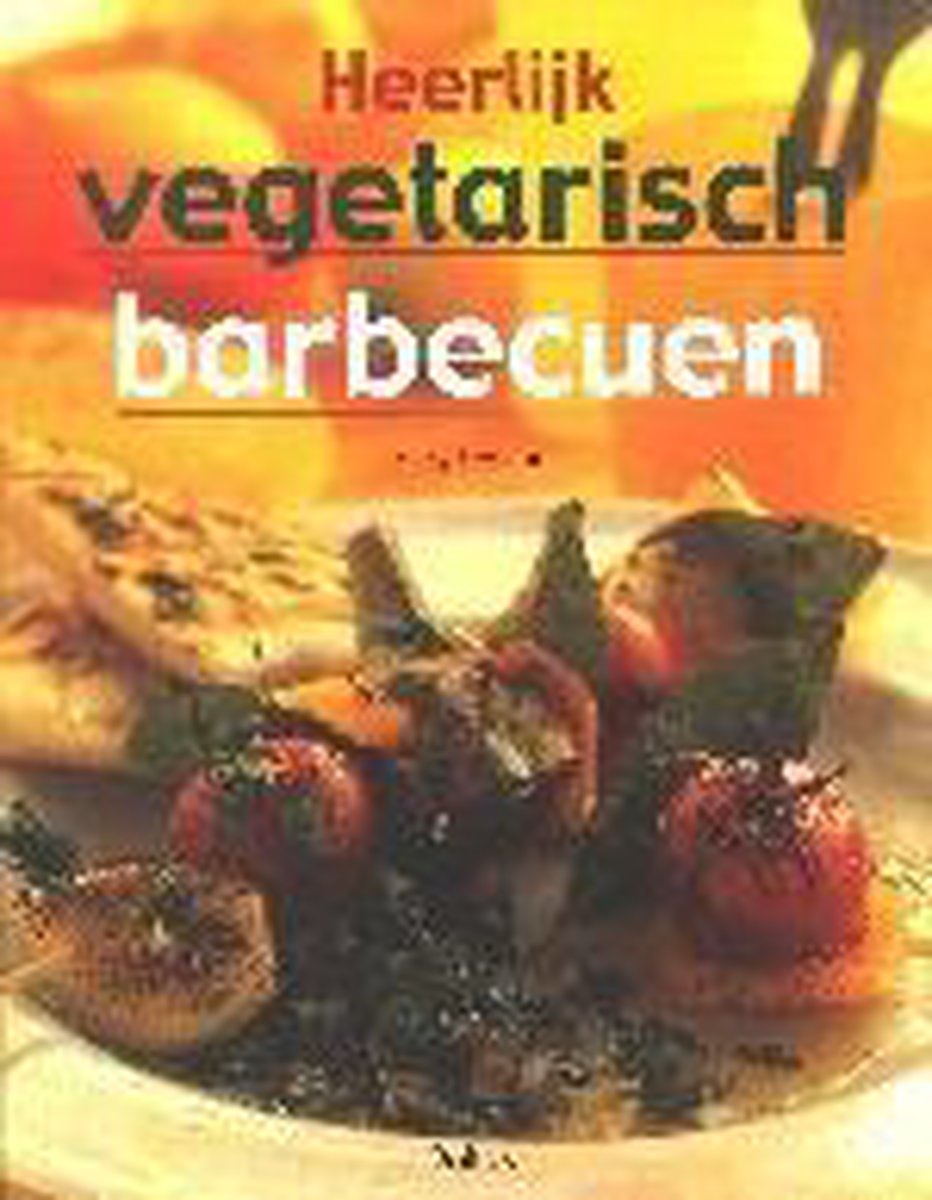 Heerlijk Vegetarisch Barbequen