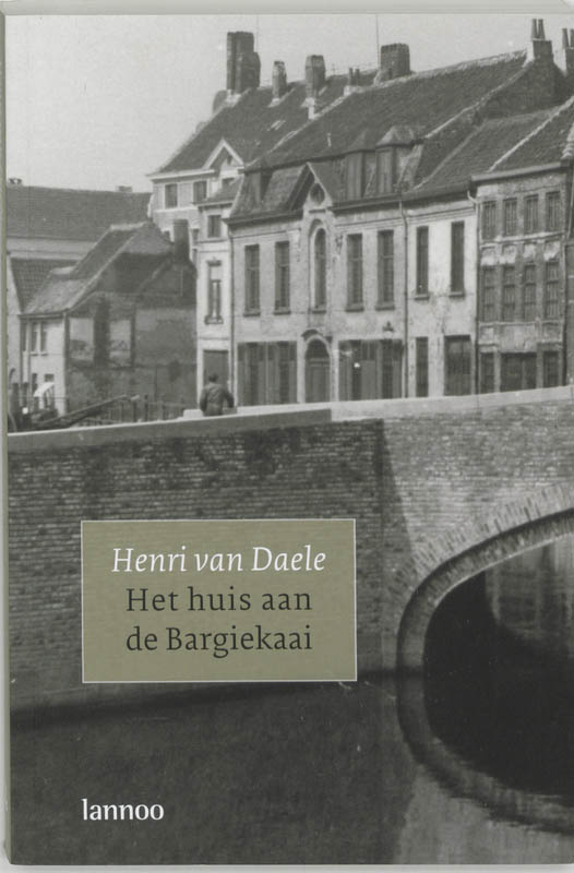 Het huis aan de Bargiekaai