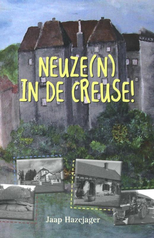 Neuze(n) in de Creuse!