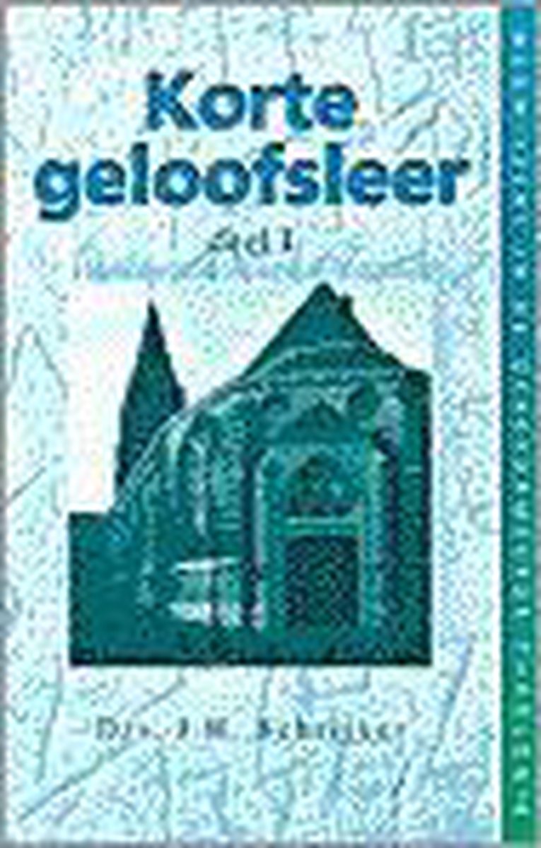 Korte geloofsleer 1 (wegwijzers)
