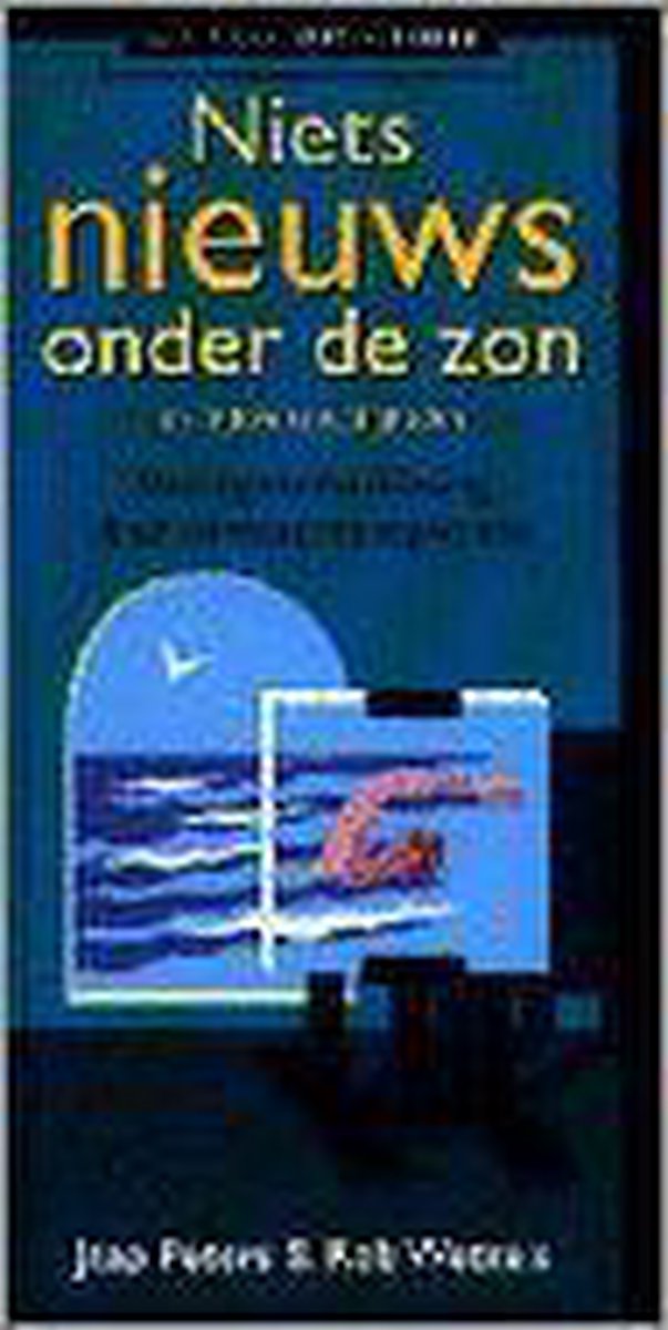 Niets Nieuws Onder De Zon En Andere Toev