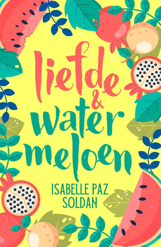 Liefde & watermeloen / Love & Fruits / 2