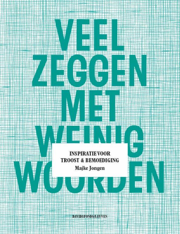 Veel Zeggen Met Weinig Woorden