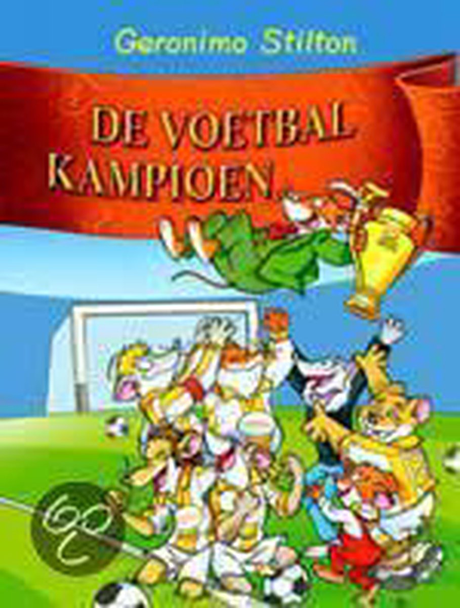 De voetbalkampioen / Geronimo Stilton / 18