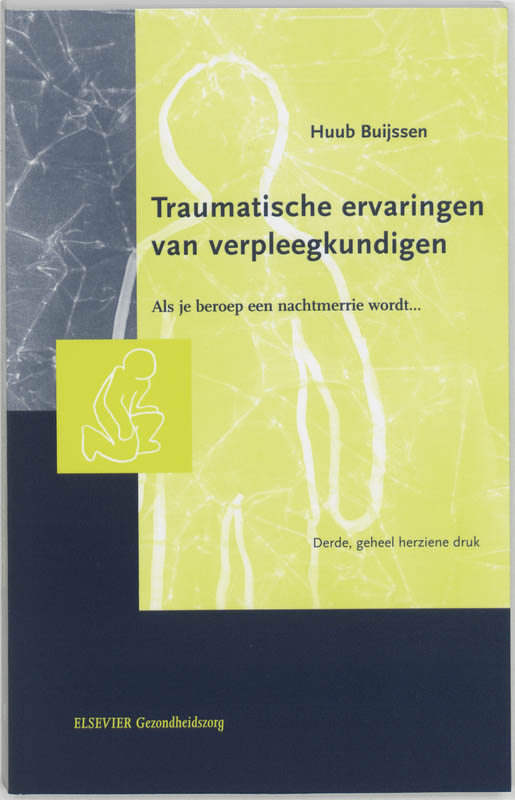 Traumatische ervaringen van verpleegkundigen