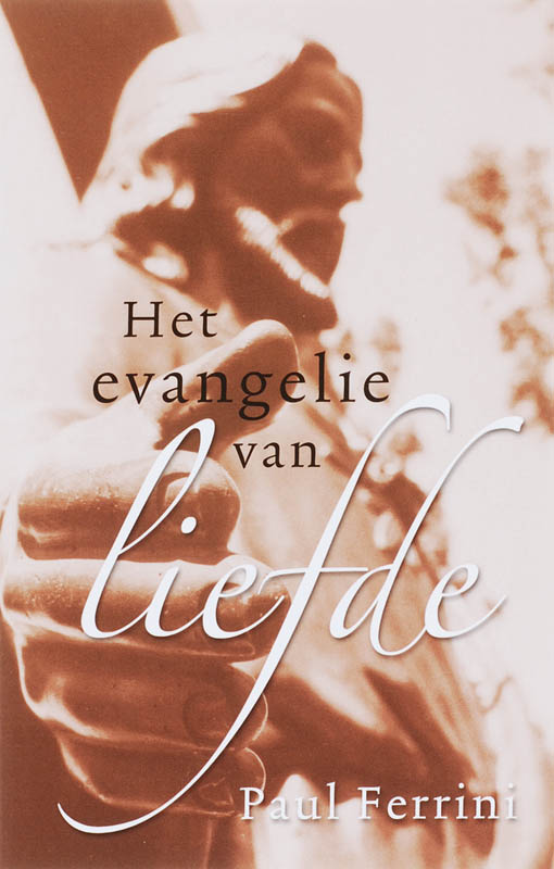 Het Evangelie Van Liefde