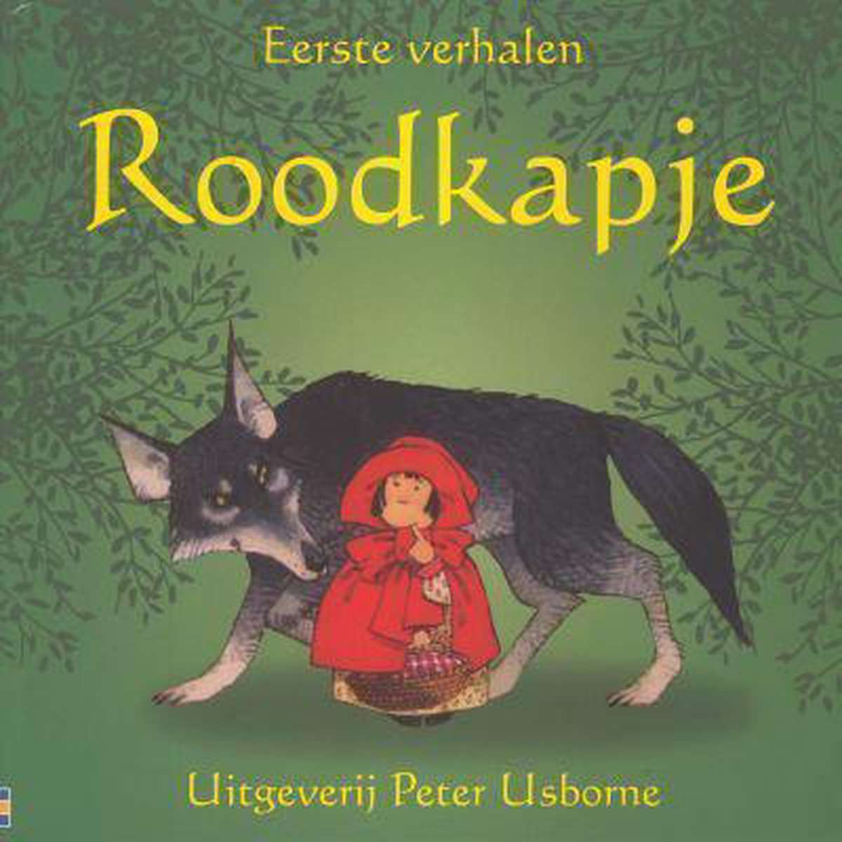 Roodkapje / Eerste verhalen