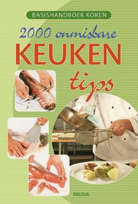 2000 Onmisbare Keukentips