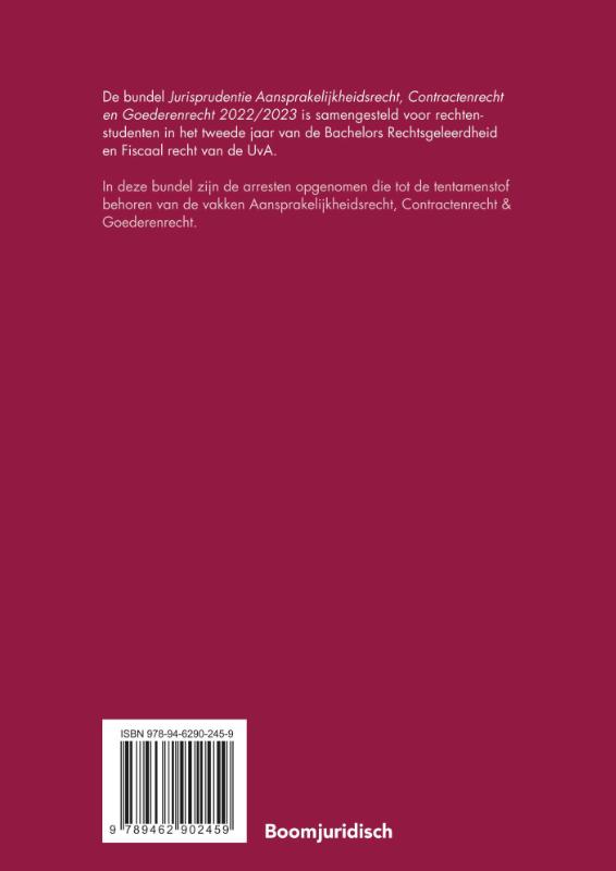 Jurisprudentie Aansprakelijkheidsrecht, Contractenrecht en Goederenrecht 2022/2023 / Boom Jurisprudentie en documentatie achterkant