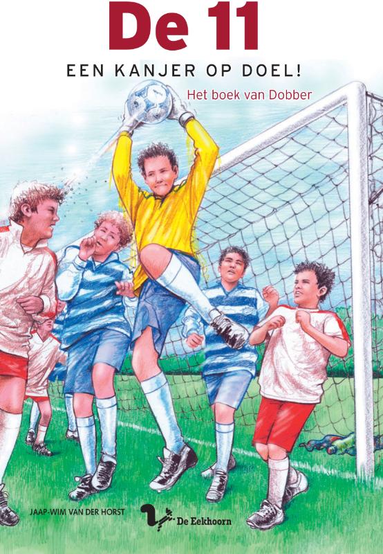 Een kanjer op doel! / De 11