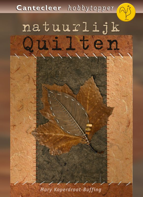 Natuurlijk quilten / Cantecleer hobbytopper