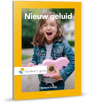 Nieuw geluid / Vast Boek / Noordhoff