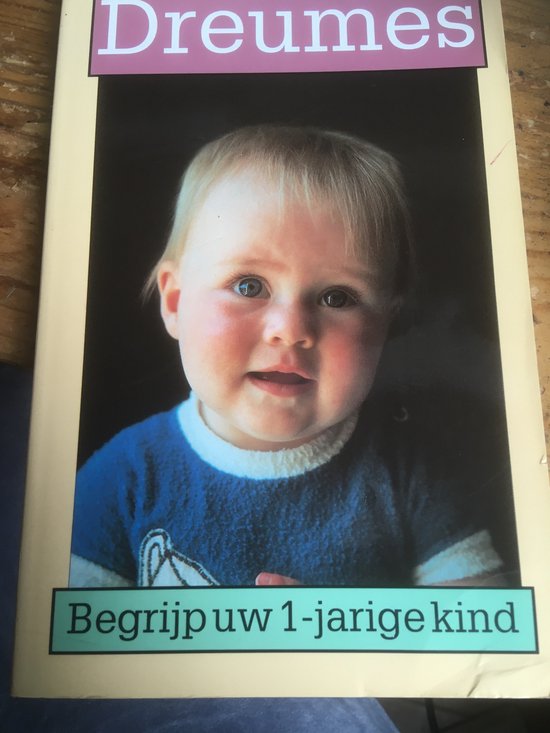Dreumes-begrijp uw 1-jarige kind