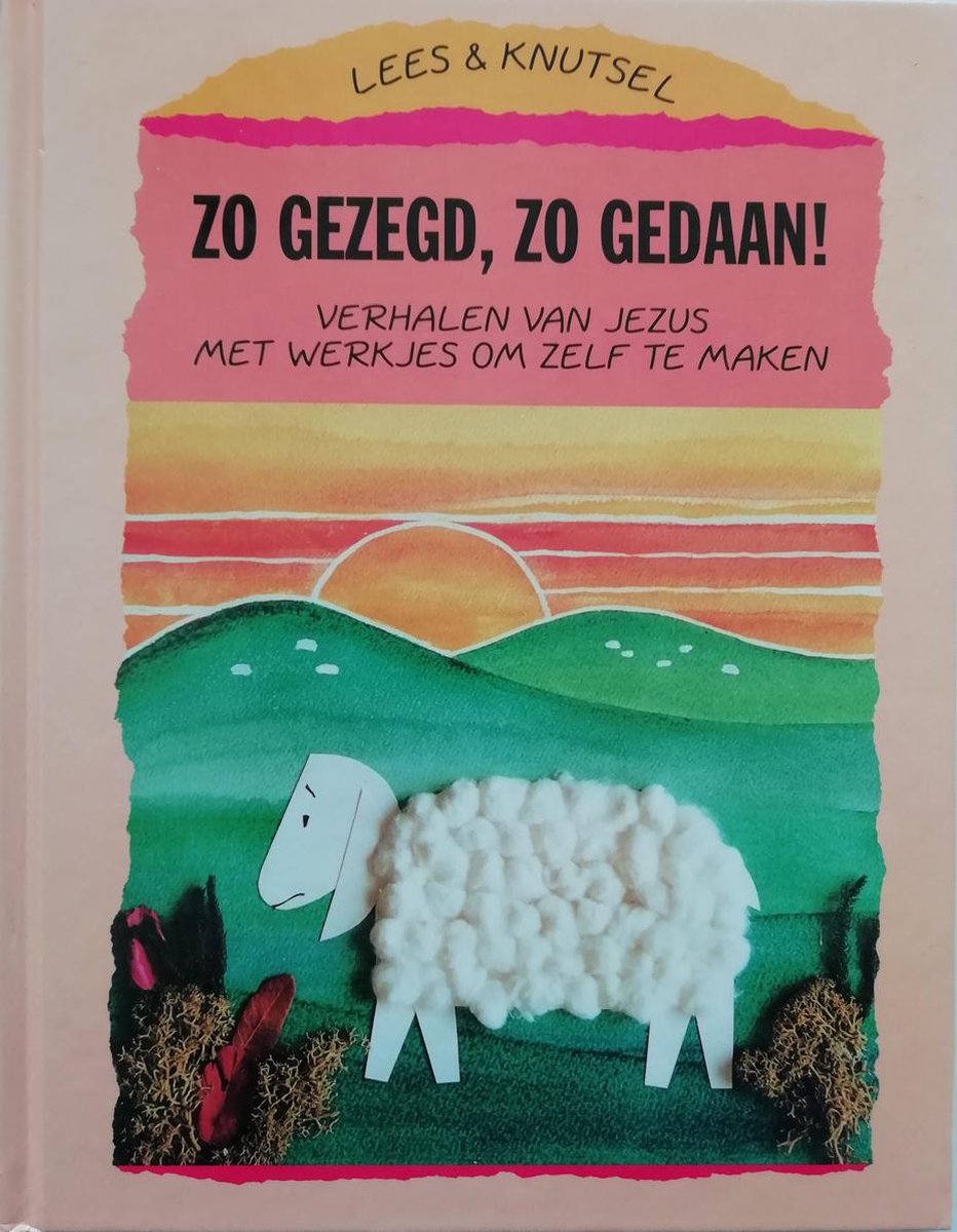 Zo gezegd zo gedaan ! lees & knutsel