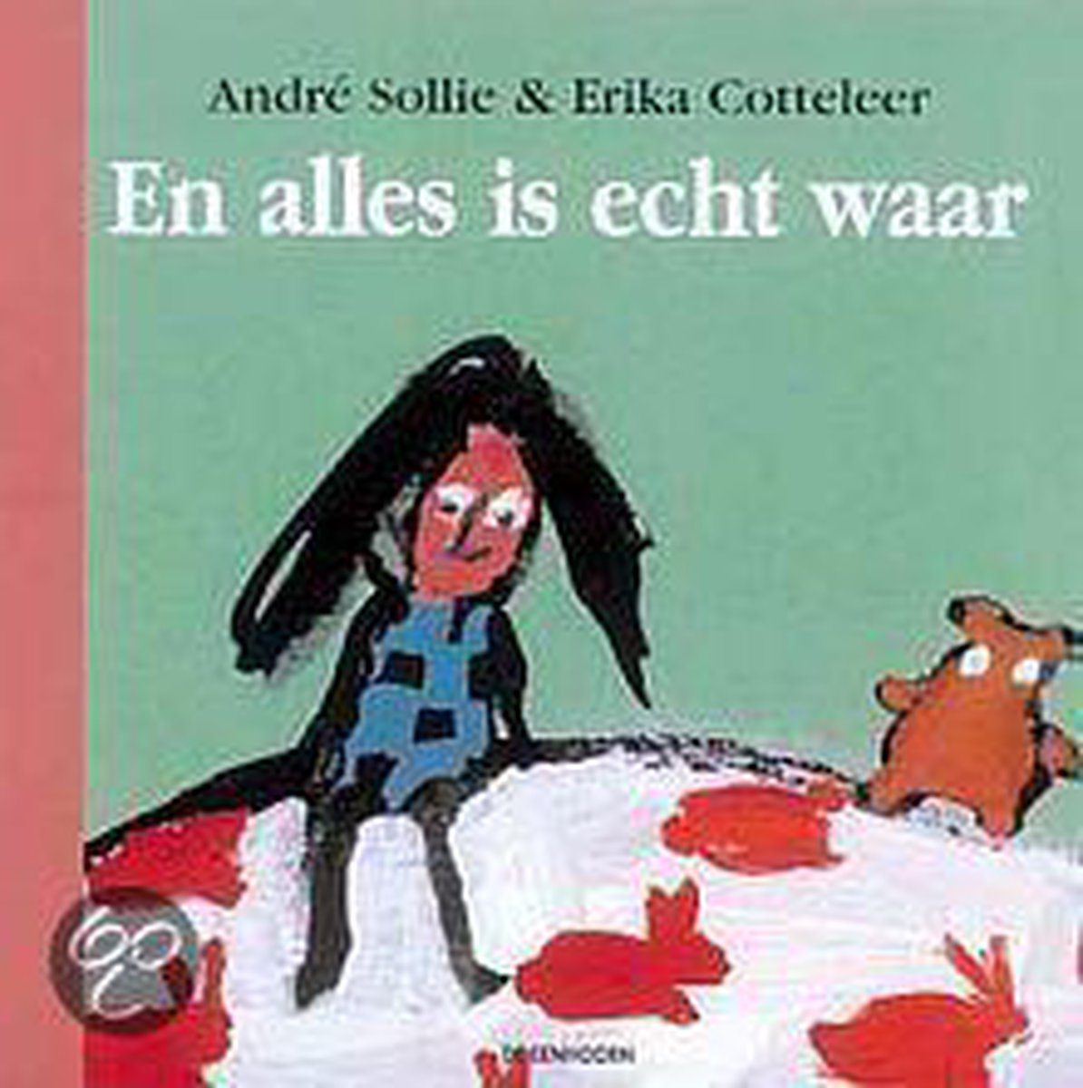 En Alles Is Echt Waar