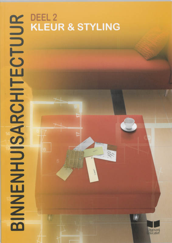 Binnenhuisarchitectuur / 2 Kleur & Styling