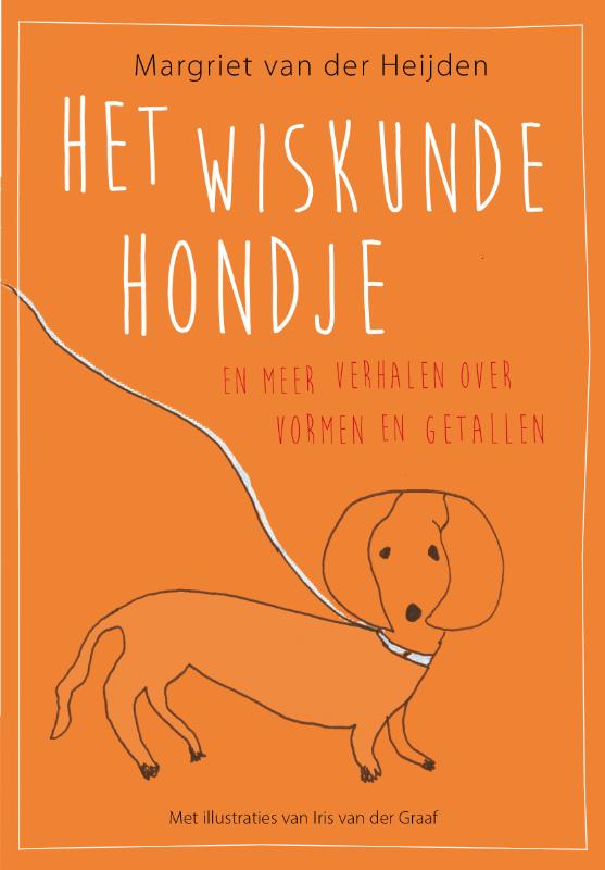 Het wiskundehondje en meer verhalen over vormen en getallen