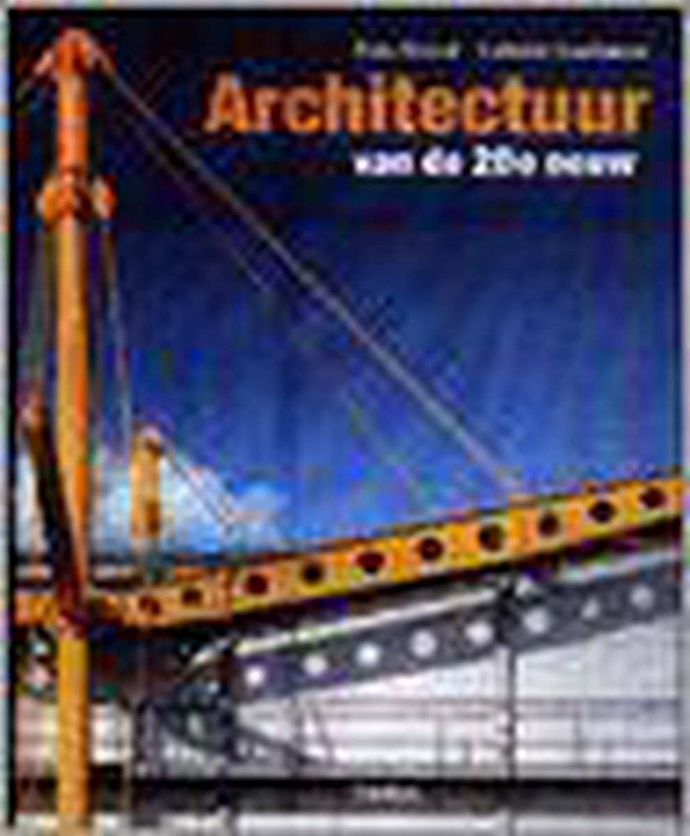 ARCHITECTUUR VAN DE TWINTIGSTE EEUW