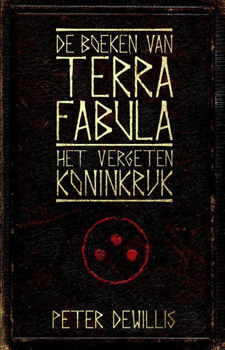 Het vergeten koninkrijk / De boeken van Terra Fabula / 1