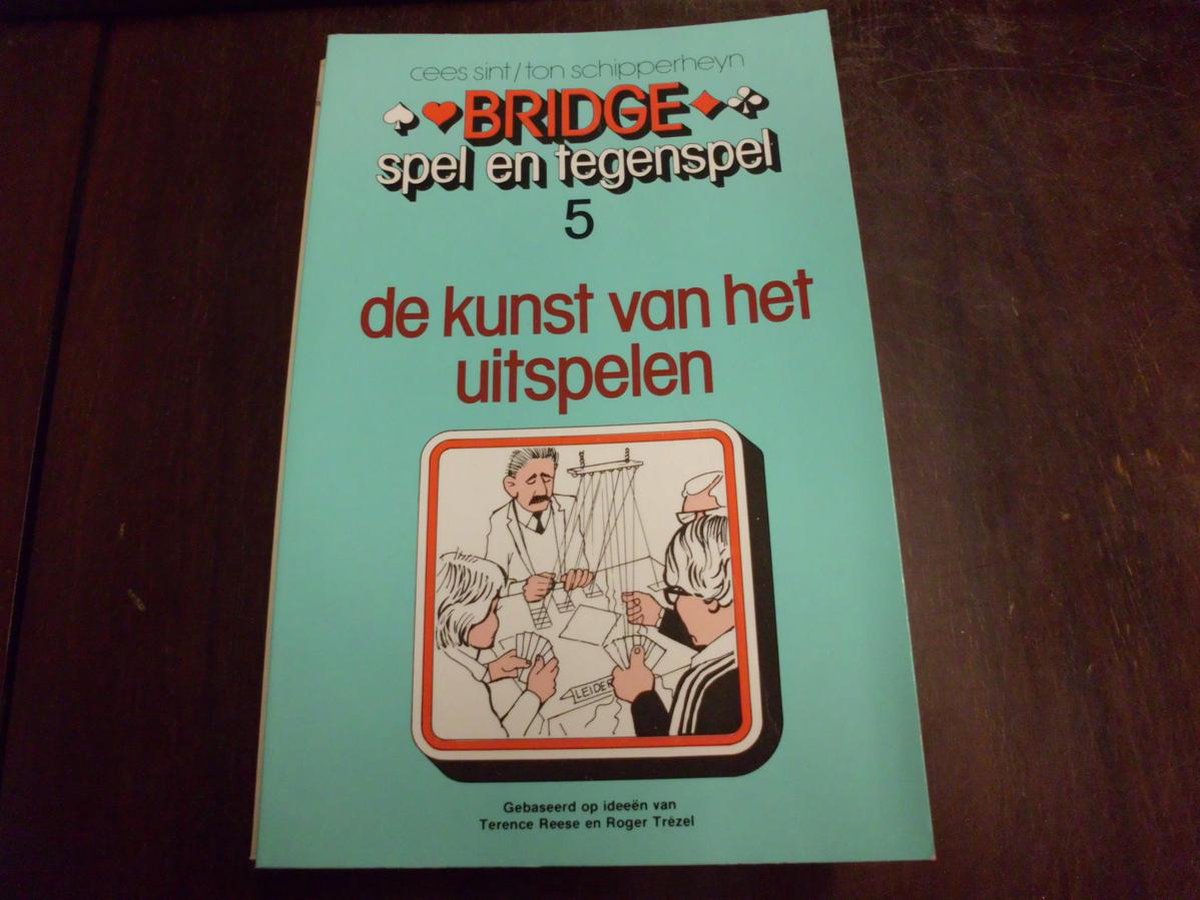 BRIDGE SPEL EN TEGENSPEL 5