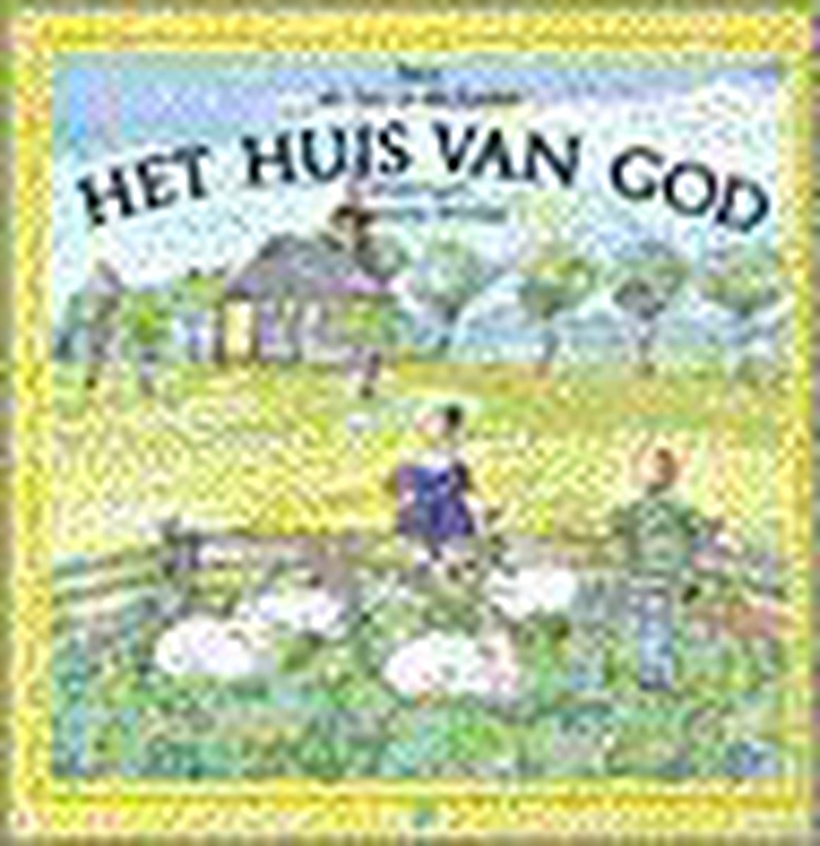 Het huis van God / Kind en kerk / 1