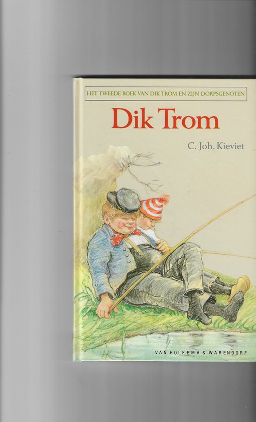 Dik trom tweede boek van dik trom enz.