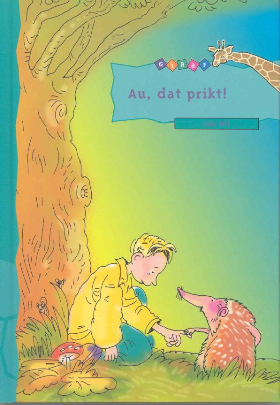 Au, dat prikt! / Giraf