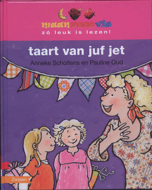 Taart van juf Jet / Maan roos vis