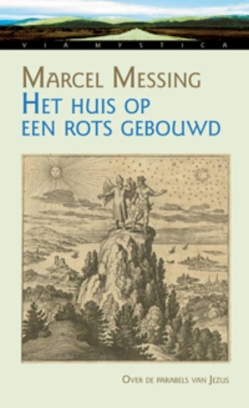 Het huis op de rots gebouwd