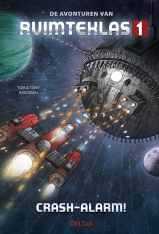 Crash Alarm / De avonturen van ruimteklas 1 / 2