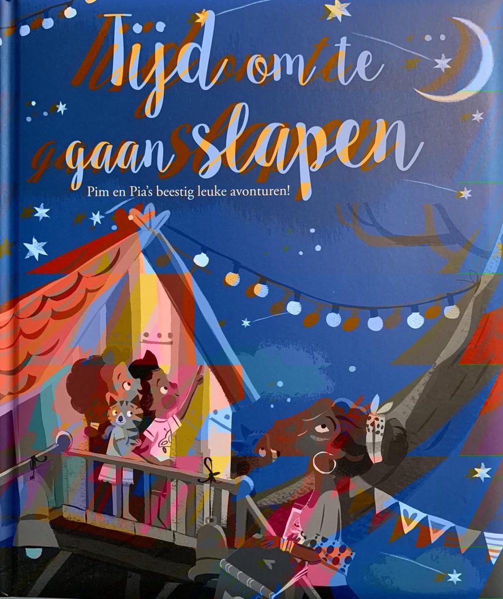 Tijd om te gaan slapen - Pim en Pia's beestig leuke avonturen!