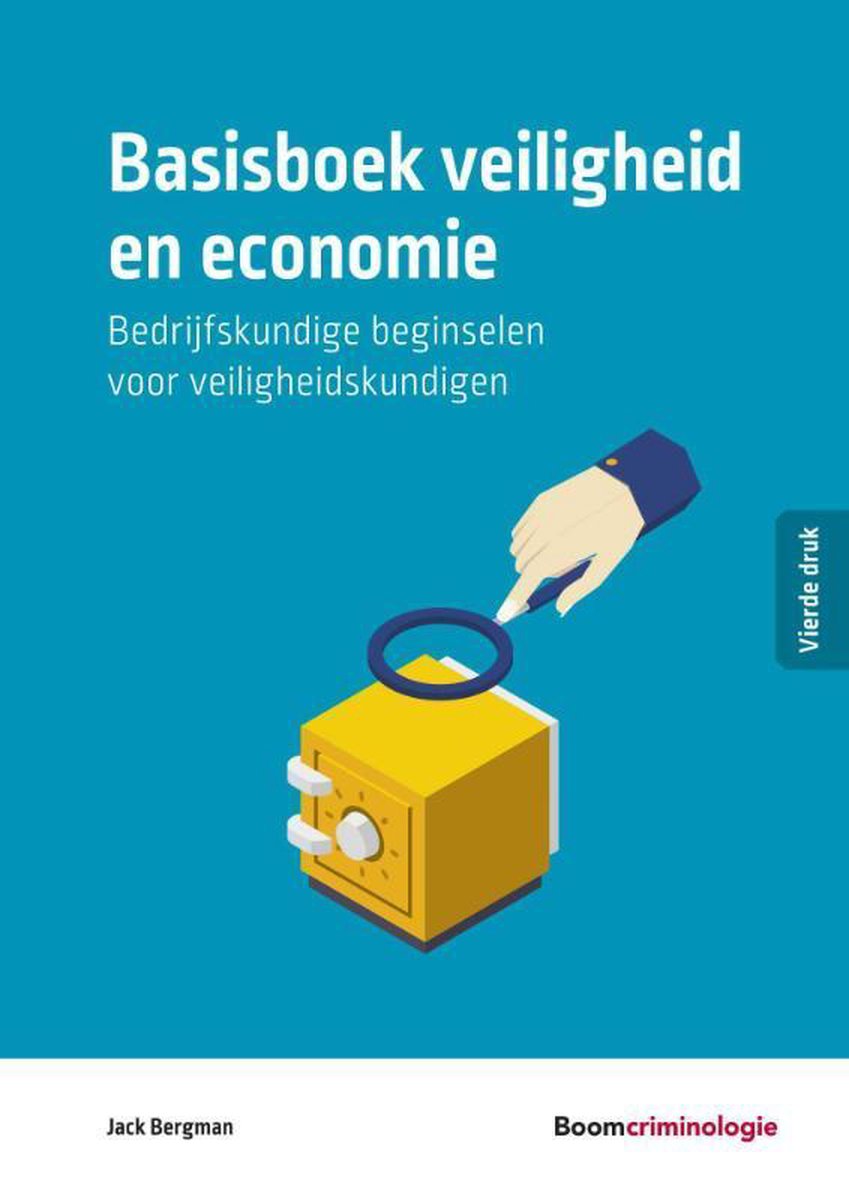 Basisboek veiligheid en economie / Studieboeken Criminologie & Veiligheid