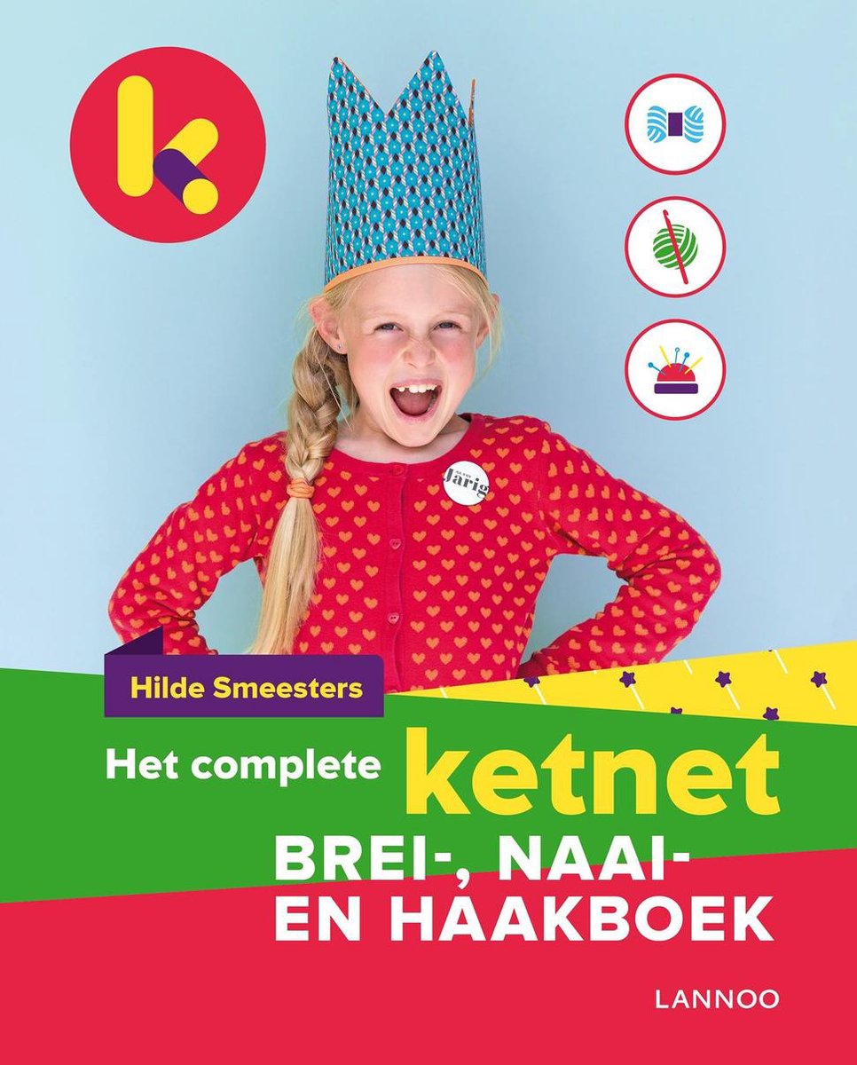 Het complete Ketnet brei-, naai- en haakboek