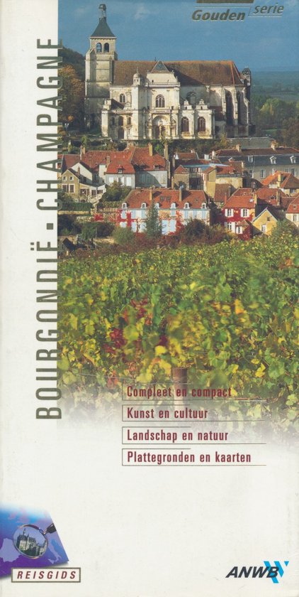 Bourgondië, Champagne / ANWB goud