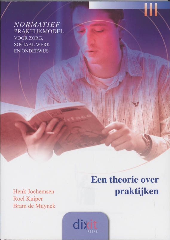 Een theorie over praktijken / Dixit / 1