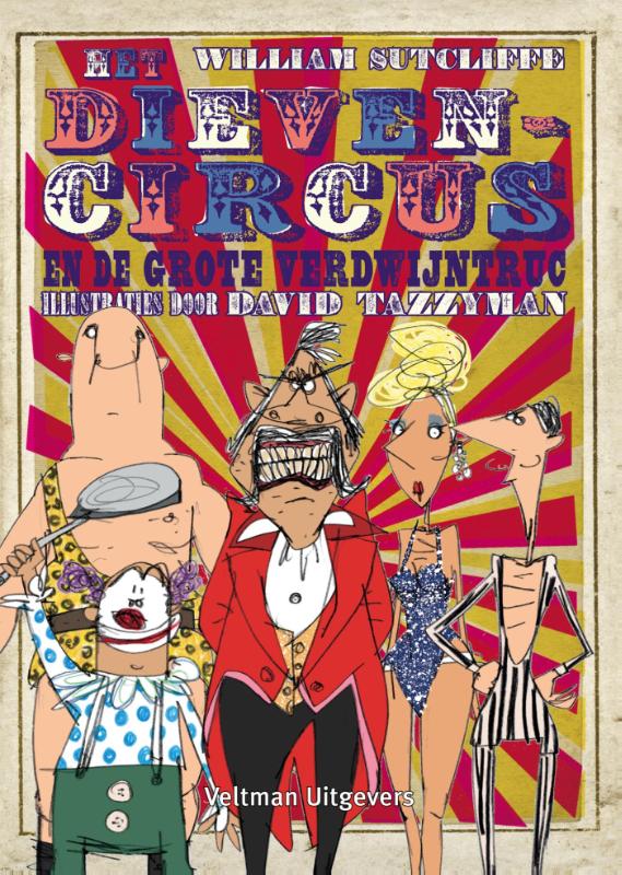 Het dievencircus en de grote verdwijntruc