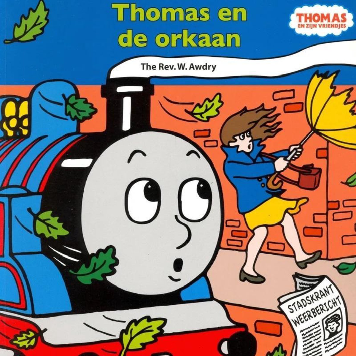 Thomas en de orkaan / Thomas de Stoomlocomotief