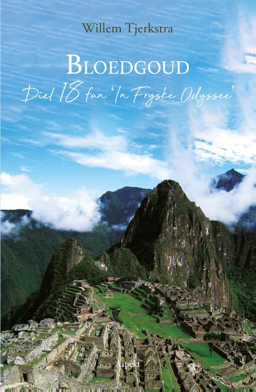 Bloedgoud / In Fryske Odyssee / 18