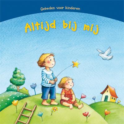 Altijd bij mij / Gebeden voor kinderen