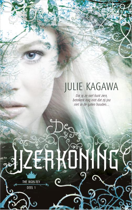 De IJzerkoning / The Iron Fey / 1