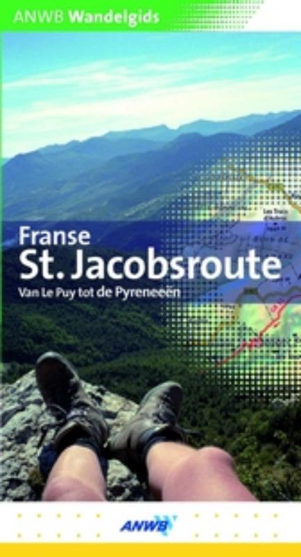 Franse St. Jacobsroute / ANWB wandelgids