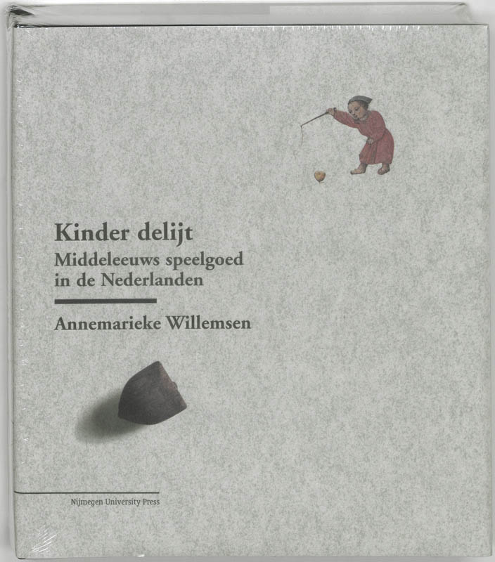 Kinder Delijt / Nijmeegse kunsthistorische studies / 6