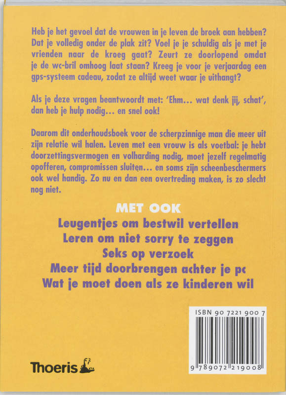 Hoe Kun Je Leven Met Een Vrouw En Toch Voetbal Kijken achterkant